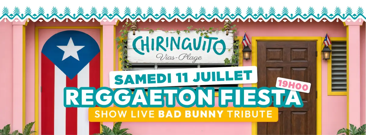 Reggaeton Fiesta au Chiringuito Vias-Plage - samedi 11 juillet des 19h, Show Live Bad Bunny Tribute